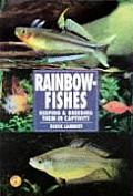 Rainbow Fishes Keeping & Breeding Them I