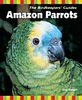 Birdkeepers Guides Amazon Parrots