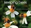 Keeping Bees A Complete Practical Guide