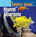 Simple Guide To Marine Aquariums 2nd Edition
