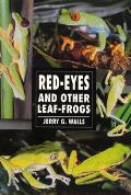 Red Eyes & Other Leaf Frogs