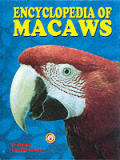 Encyclopedia Of Macaws