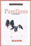 New Owners Guide To Papillons