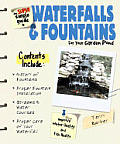 Super Simple Guide to Waterfalls & Fountains