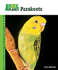 Parakeets Animal Planet Pet Care Library