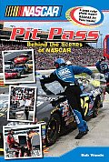 NASCAR Pit Pass: Behind the Scenes of NASCAR