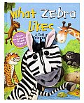 What Zebra Likes A Tale Of Friendship