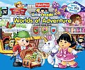 Fisher Price Little People Worlds of Adventure A Look Inside Book