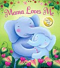 Mama Loves Me Follow Mamas Trunk Through the Pages