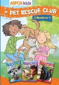 ASPCA Kids Pet Rescue Club Collection Books 1 3