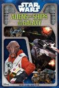 Star Wars Aliens & Ships of the Galaxy