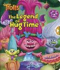 DreamWorks Trolls The Legend of Hug Time