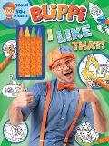 Blippi: I Like That!: Blippi Coloring Book with Crayons [With 50+ Stickers]