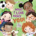 What I Like about You! Teacher Edition: A Book Celebrating Friendship