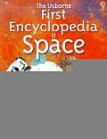Usborne First Encyclopedia Of Space