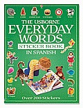 Usborne Book of Everyday Words Sticker Book in Spanish With Stickers