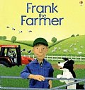 Frank The Farmer