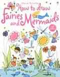 How To Draw Fairies & Mermaids