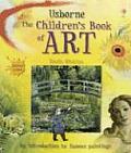 Usborne the Childrens Book of Art Internet Linked