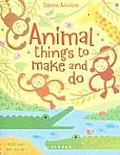 Animal Things To Make & Do
