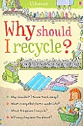 Why Should I Recycle IR