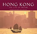 Hong Kong The City Of Dreams