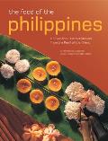 The Food of the Philippines: 81 Easy and Delicious Recipes from the Pearl of the Orient