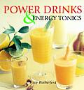 Power Drinks & Energy Tonics