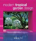 Modern Tropical Garden Design
