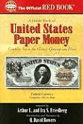 Official Red Book A Guide Book of United States Paper Money Complete Source for History Grading & Prices
