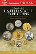 Official Red Book A Guide Book of United States Type Coins A Complete History & Price Guide for the Collector & Investor