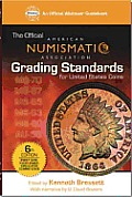 ANA Grading Standards for United States Coins American Numismati Association