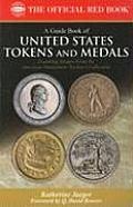 Official Red Book A Guide Book of United States Tokens & Medals