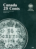 Canada 25 Cents Collection 1870 to 1910 Number One
