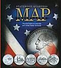 Statehood Quarters Collector's Map: Plus the District of Columbia and United States Territories