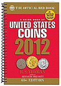 Guide Book of United States Coins 2012 The Official Red Book 65th Edition