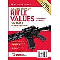 A Guide Book of Rifle Values, Volume 1