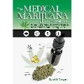 Medical Marijuana Guidebook Americas First How To Guide for Patients & Caregivers