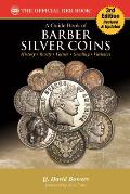 Guide Book of Barber Silver Coins 3rd Edition