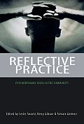 Reflective Practice: Psychodynamic Ideas in the Community