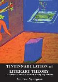 Tintinnabulation of Literary Theory: Traversing Genres to Contemporary Experience