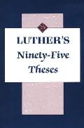 Luthers Ninety Five Theses