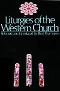 Liturgies of the Western Churc