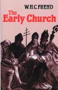 The Early Church: From the Beginnings to 461