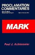 Mark Proclamation Commentaries 2nd Edition