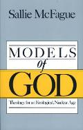 Models Of God Theology For An Ecologic
