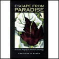 Escape From Paradise Evil & Tragedy