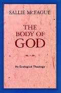 Body Of God An Ecological Theology