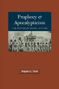 Prophecy & Apocalypticism