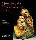 Unfolding the Deuteronomistic History: Origins, Upgrades, Present Text